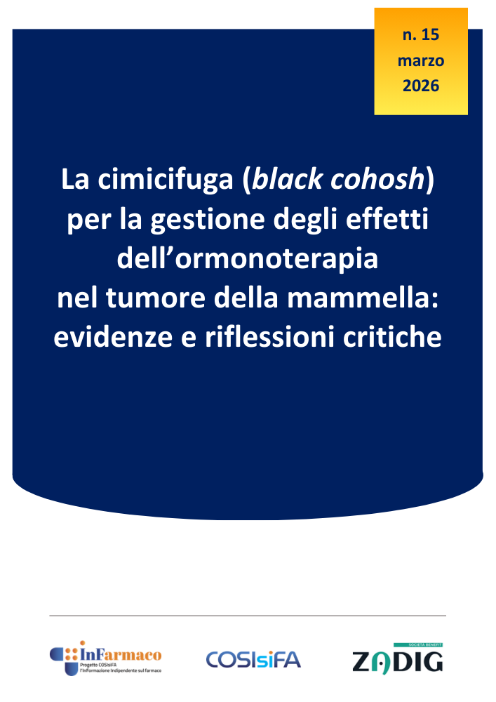 La cimicifuga (black cohosh) per la gestione degli effetti dell’ormonoterapia nel tumore della mammella: evidenze e riflessioni critiche